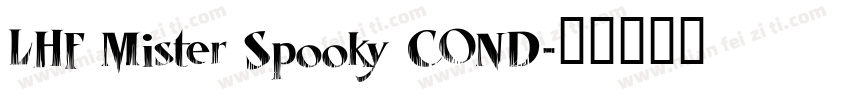 LHF Mister Spooky COND字体转换
